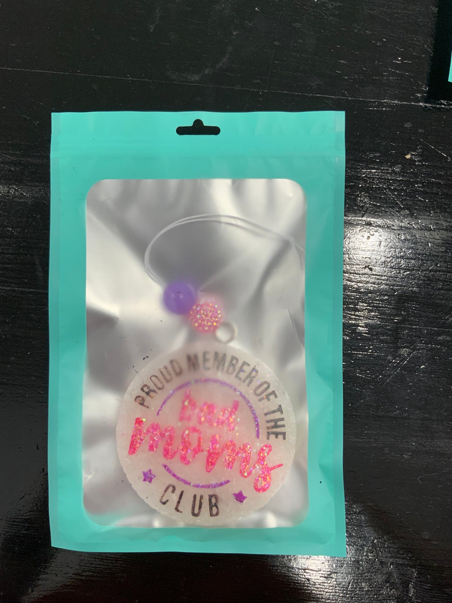 Bad Moms Club Freshie