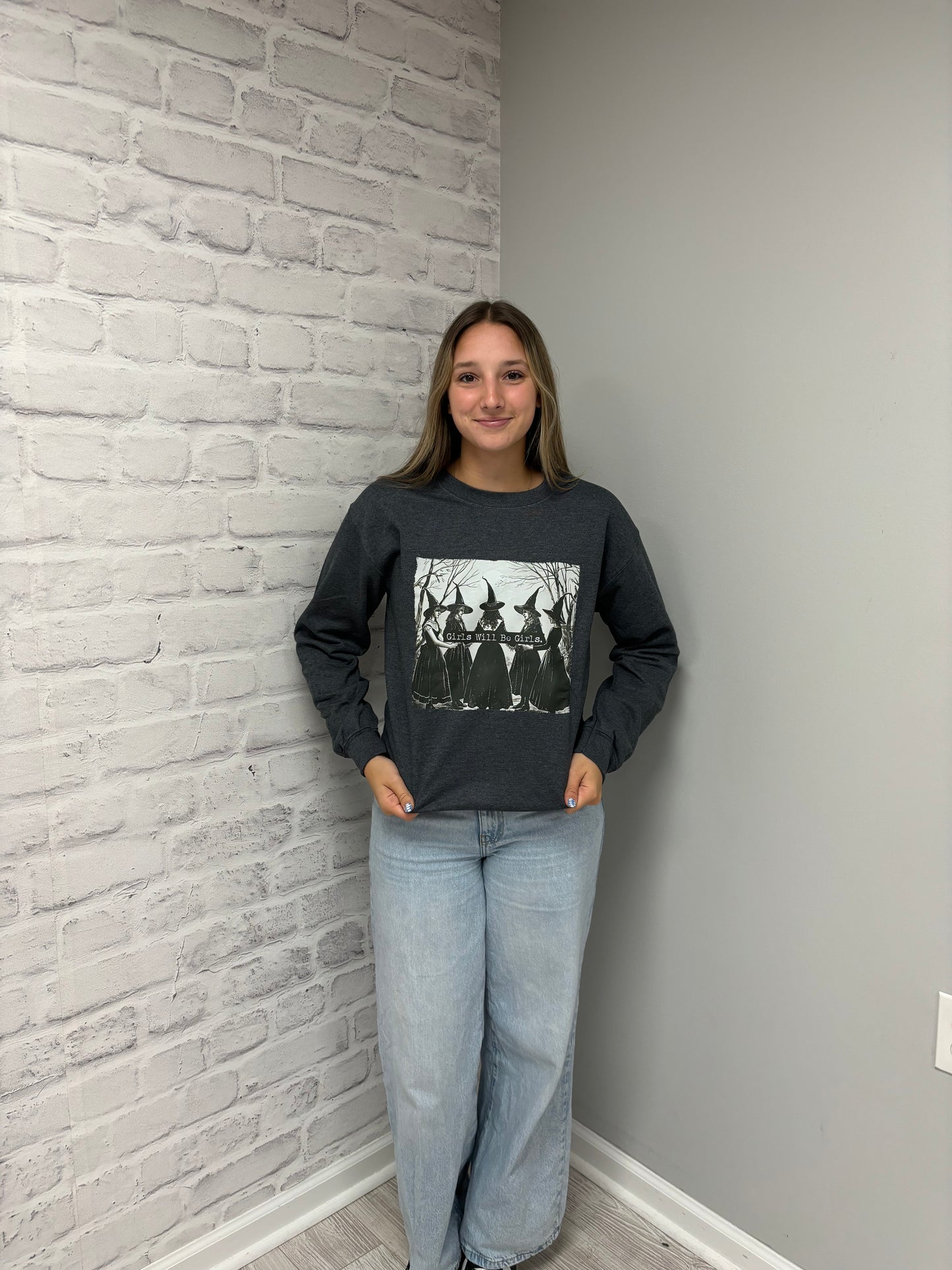 Girls Will Be Girls Crewneck