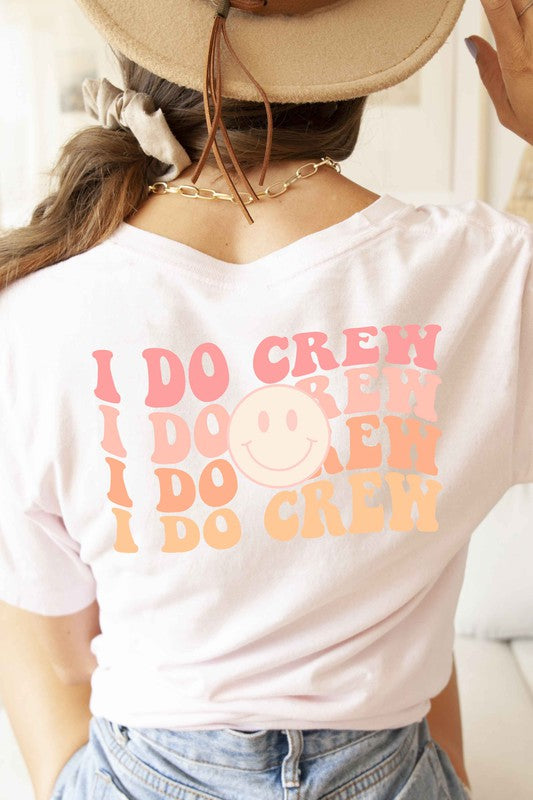 I Do Crew Tee