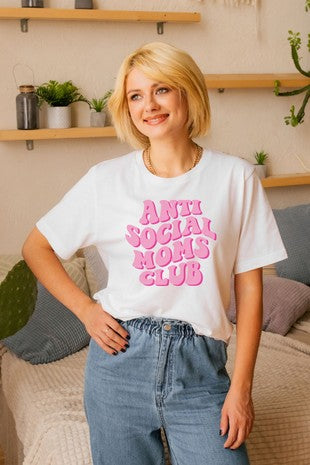 Anti Social Moms Club Tee