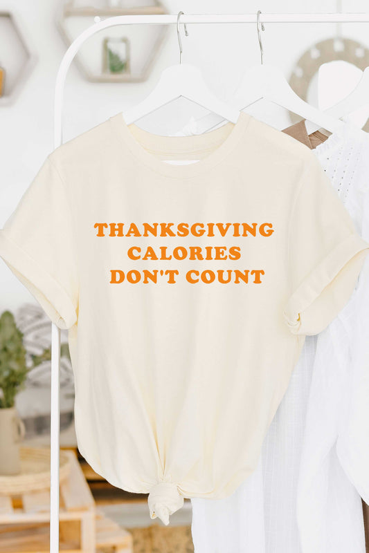 Ivory Thanksgiving Calories Don't Count Graphic Tee