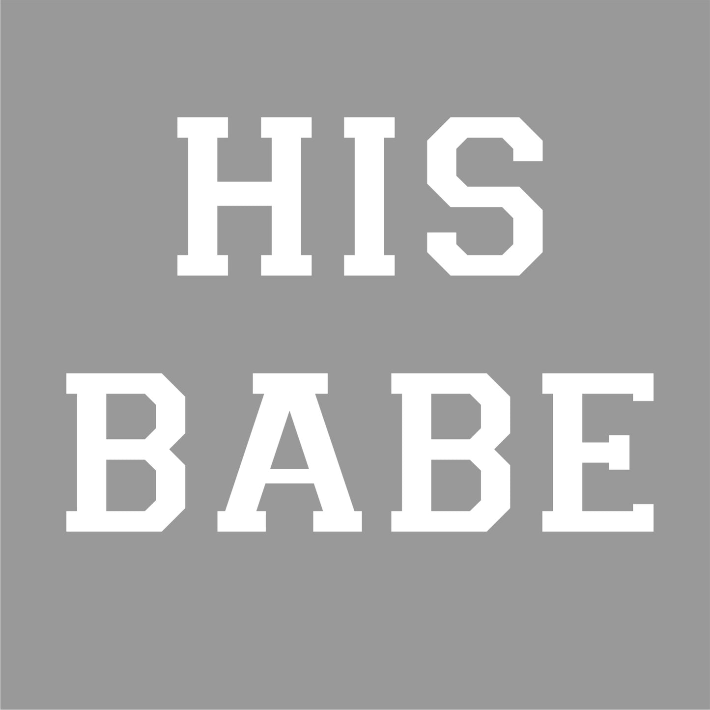 His Babe Custom Sticker